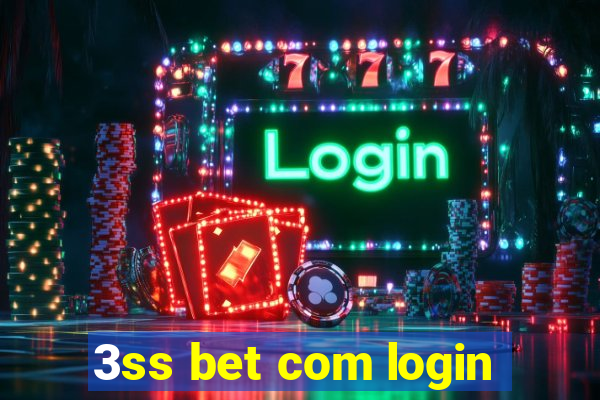 3ss bet com login